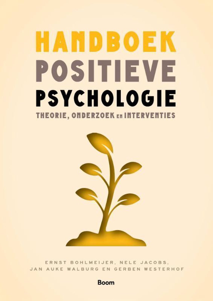 Handboek positieve psychologie - Ernst Bohlmeijer