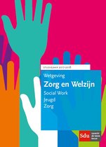 Educatieve wettenverzameling  -  Wetgeving Zorg en welzijn Studiejaar 2017/2018.