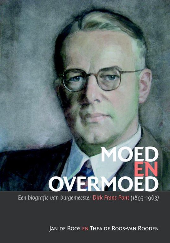 Cover van het boek 'Moed en overmoed / druk 1' van J. de Roos