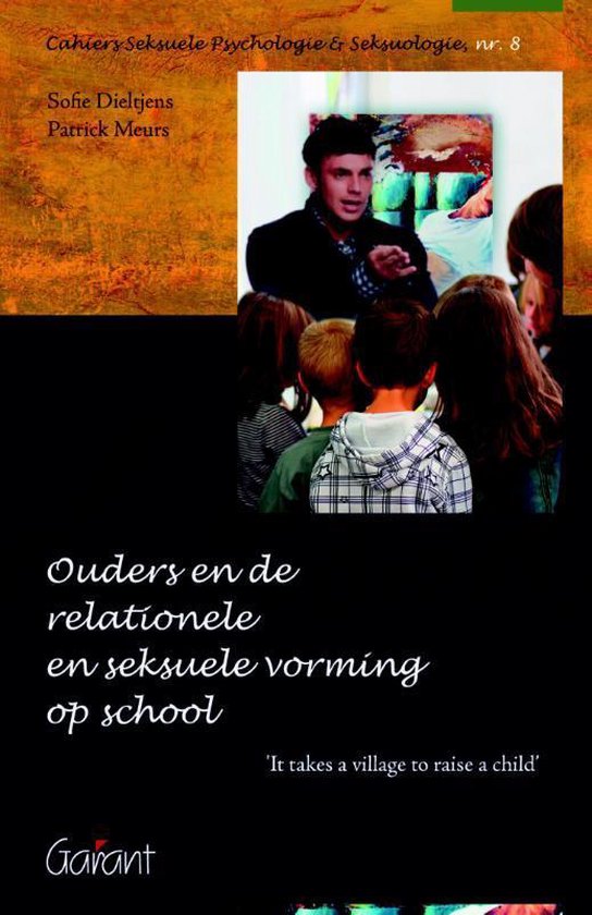 Cahiers Seksuele Psychologie & Seksuologie 8 - Ouders en de relationele en seksuele vorming op school