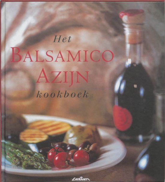 Cover van het boek 'Het balsamico-azijn kookboek' van Meesha Halm