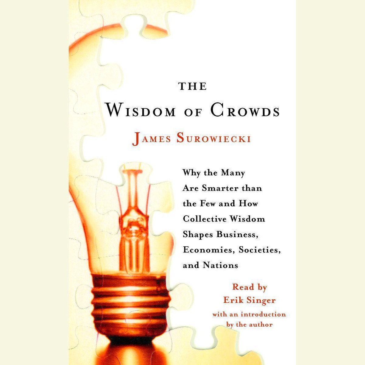 The Wisdom of Crowds - James Surowiecki