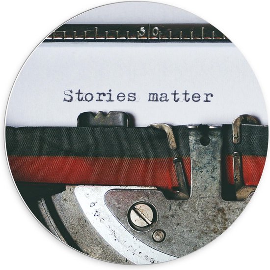 Forex Wandcirkel - ''Stories Matter'' op Typmachine  - 70x70cm Foto op Wandcirkel (met ophangsysteem)