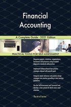 Financial Accounting A Complete Guide - 2021 Edition