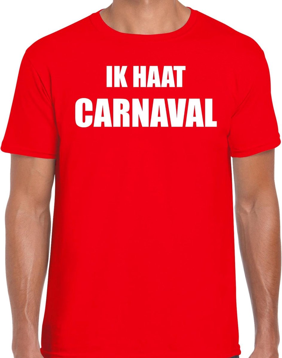 Ik haat carnaval verkleed t-shirt / outfit rood voor heren - carnaval / feest shirt kleding / kostuum L