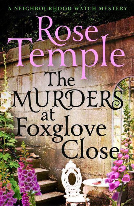 A Neighbourhood Watch Mystery 1 - The Murders at Foxglove Cl ... - cover