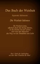 Das Buch der Weisheit, Sapientia Salomonis - Die Weisheit Salomos, das 2. Buch der Apokryphen aus der Bibel