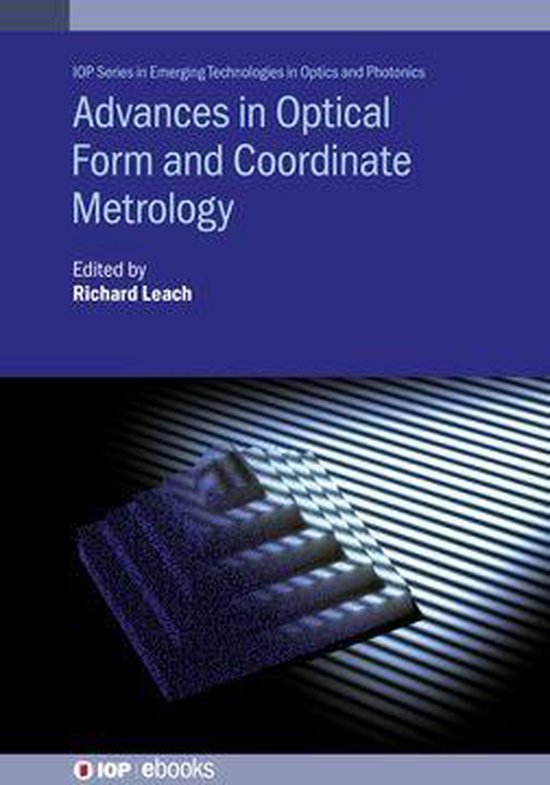 IOP ebooks - Advances in Optical Form and Coordinate Metrology