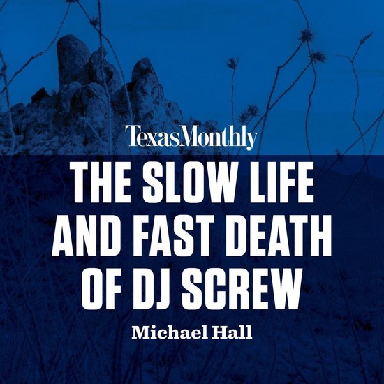 The Slow Life and Fast Death of DJ Screw - cover
