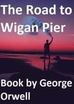 Boekcover "The Road to Wigan Pier" met silhouet van persoon op strand die rook omhoog houdt bij zonsondergang.