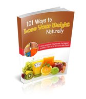 101 Ways To Lose Weight Naturally