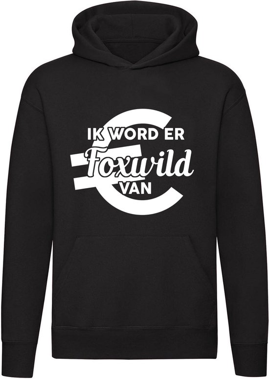 Ik Word Er Foxwild Van Hoodie Sweater Massa Is Kassa Peter Gillis Fox Wild Bol Com