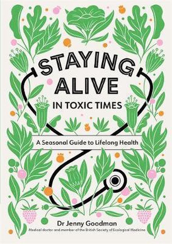 Staying Alive in Toxic Times