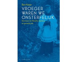 Omslag van Vroeger waren we onsterfelijk