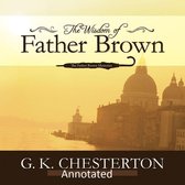 The Wisdom of Father Brown (Annotated Original Edition)