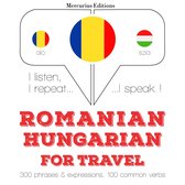 Română - Maghiară: Pentru călătorie