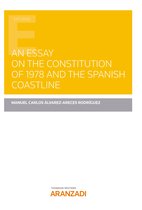 Estudios - An Essay on the Constitution of 1978 and the Spanish Coastline