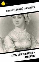 Stolz und Vorurteil + Jane Eyre