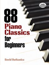 Dover Classical Piano Music For Beginners - 88 Piano Classics for Beginners