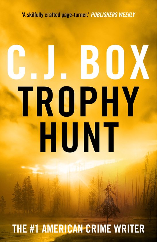 Joe Pickett Trophy Hunt (ebook), C.J. Box 9781837931910 Boeken
