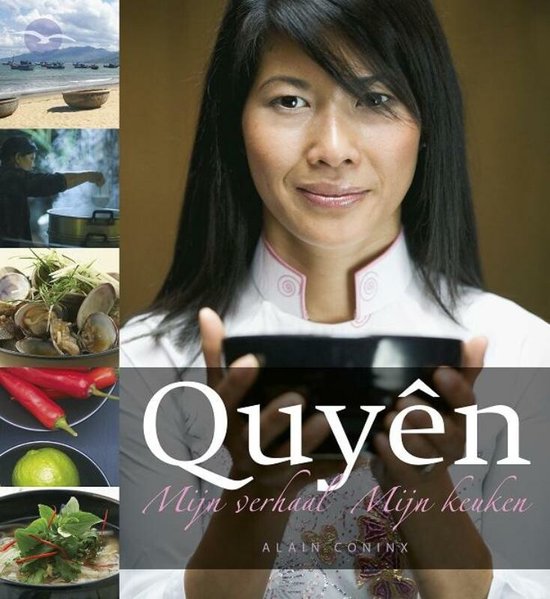 Cover van het boek 'Quyên - Mijn verhaal, mijn keuken' van Quyên Truong Thi en Alain Coninx