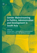 Gender Mainstreaming in Politics Administration and Development in South Asia