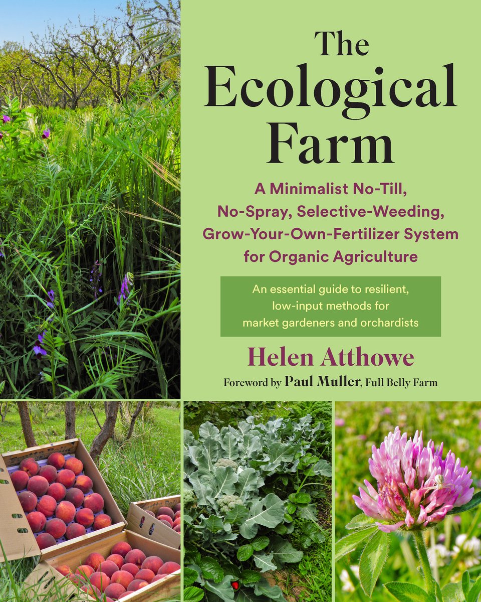The Ecological Farm - Helen Atthowe