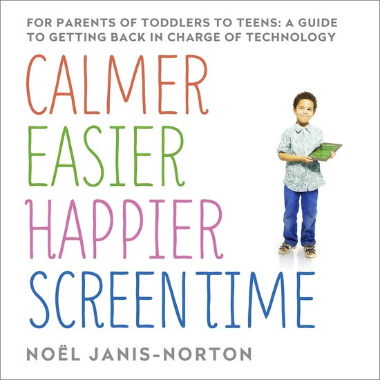 Calmer Easier Happier Screen Time - cover