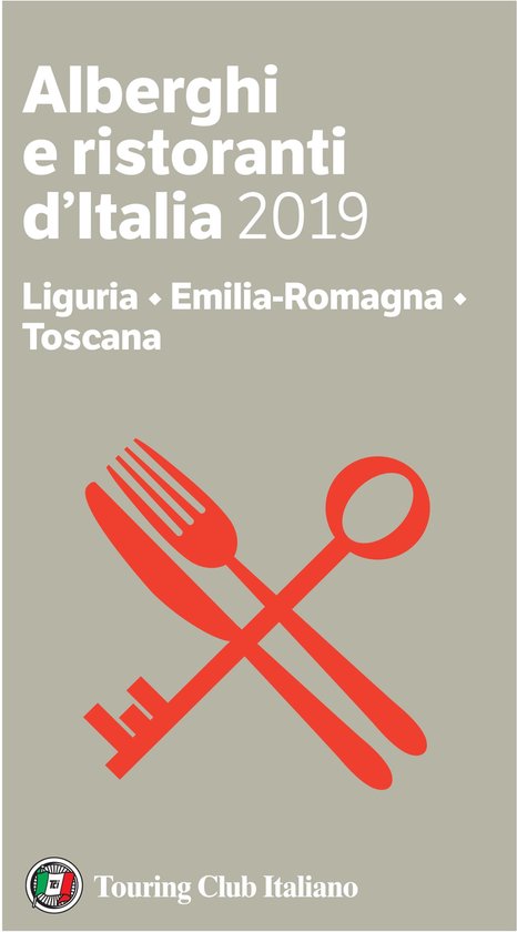 Alberghi e Ristoranti d'Italia 2019 3 - Liguria, Emilia-Roma ... - cover