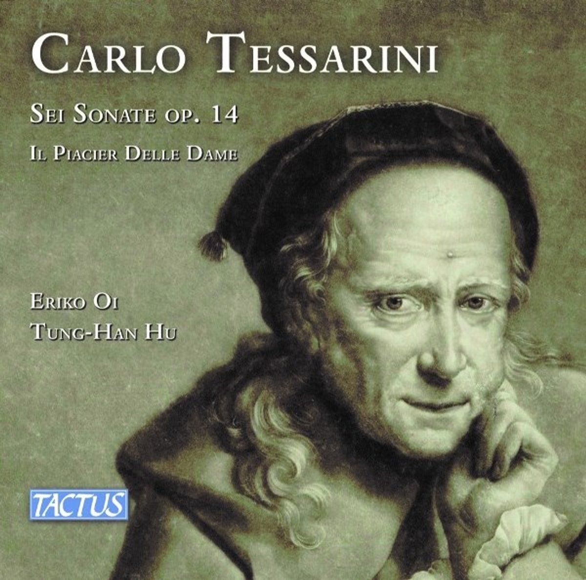 Eriko Oi, Tung-Han Hu - Tessarini: Sei Sonate Op. 14 . Il Piacier Delle Dame (CD)