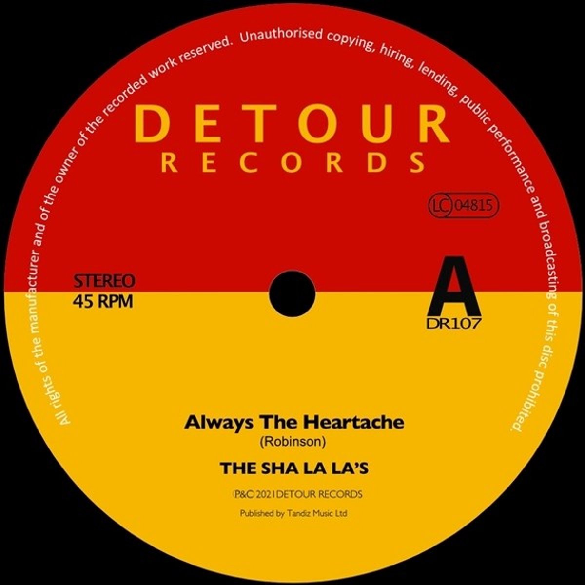 The Sha La La's - Always The Heartache (7" Single)