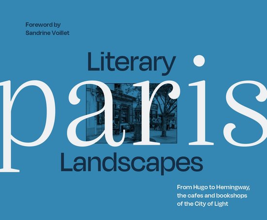 Literary Landscapes - Literary Landscapes Paris - cover
