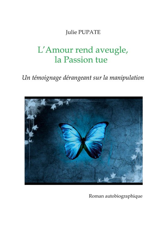 L'Amour rend aveugle, la Passion tue - cover