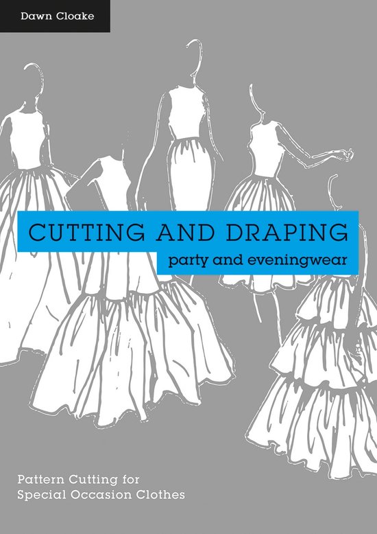 Cutting and Draping Party and Eveningwear - cover