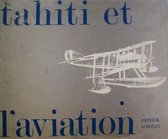 Publications hors-série - Tahiti et l'aviation