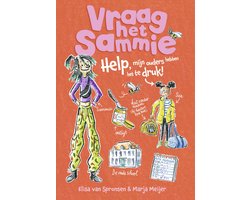 Vraag het Sammie - Help, mijn ouders hebben het te druk!