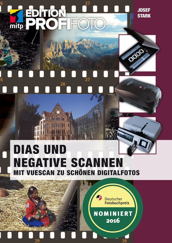 mitp Edition ProfiFoto - Dias und Negative scannen - cover