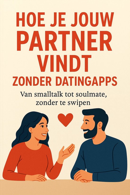 Hoe je jouw partner vindt zonder datingapps - cover