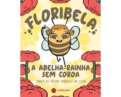 Floribela, a abelha-rainha sem coroa