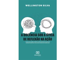 A docência sob a ótica de reflexão na ação