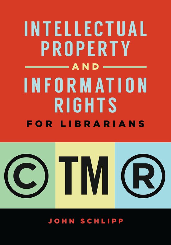 Intellectual Property and Information Rights for Librarians - cover