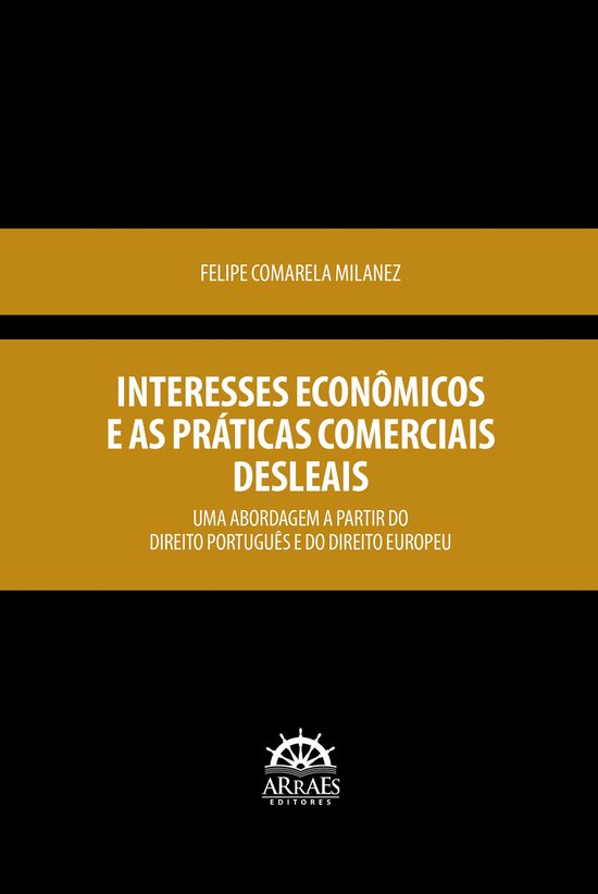 Interesses econômicos e as práticas comerciais desleais - cover