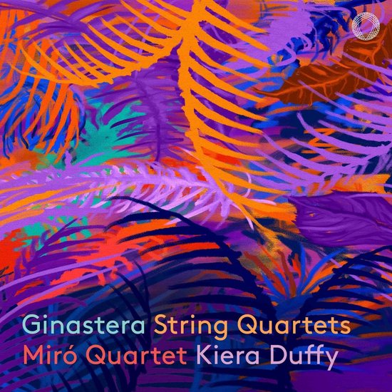 Abstracte aquarel van varens in levendige kleuren zoals oranje, paars en blauw. Tekst: Ginastera String Quartets Miró Quartet Kiera Duffy.