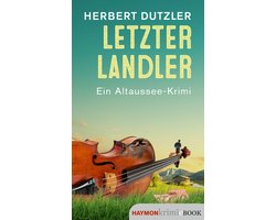 Gasperlmaier-Krimis 13 - Letzter Landler