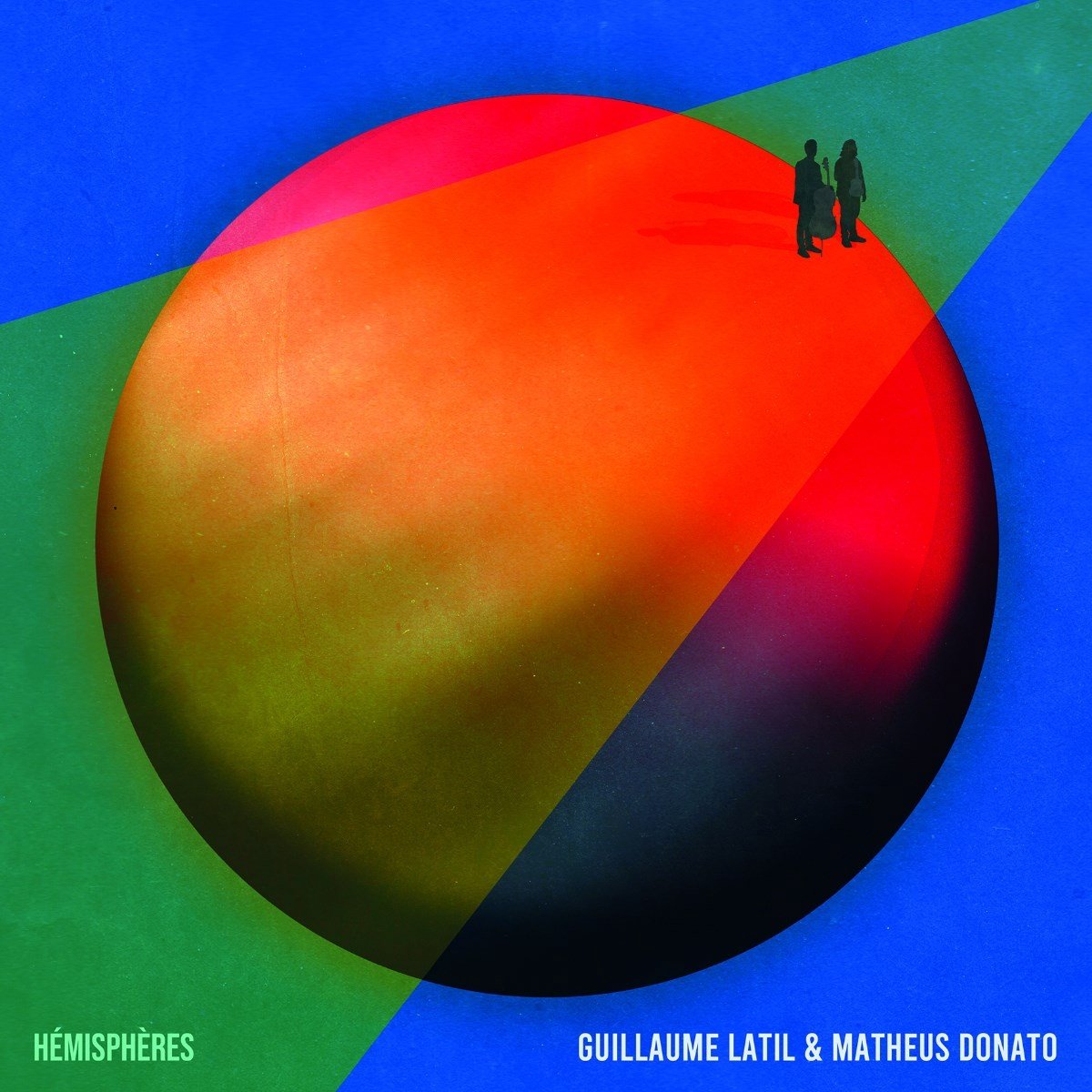 Guillaume Latil, Matheus Donato - Hemispheres (CD)
