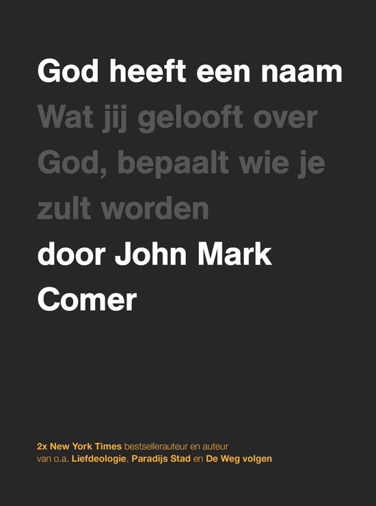Boek 'God heeft een naam' door John Mark Comer. Tekst in wit en grijs op donkere achtergrond.