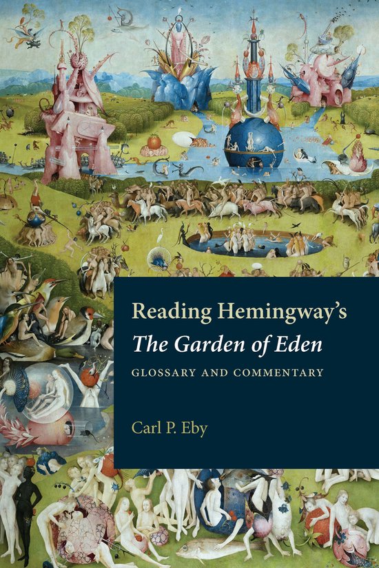 Reading Hemingway - Reading Hemingway's The Garden of Eden - cover