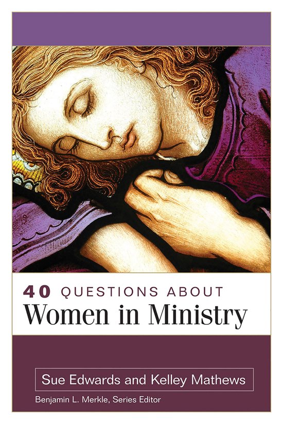 40 Questions - 40 Questions About Women in Ministry