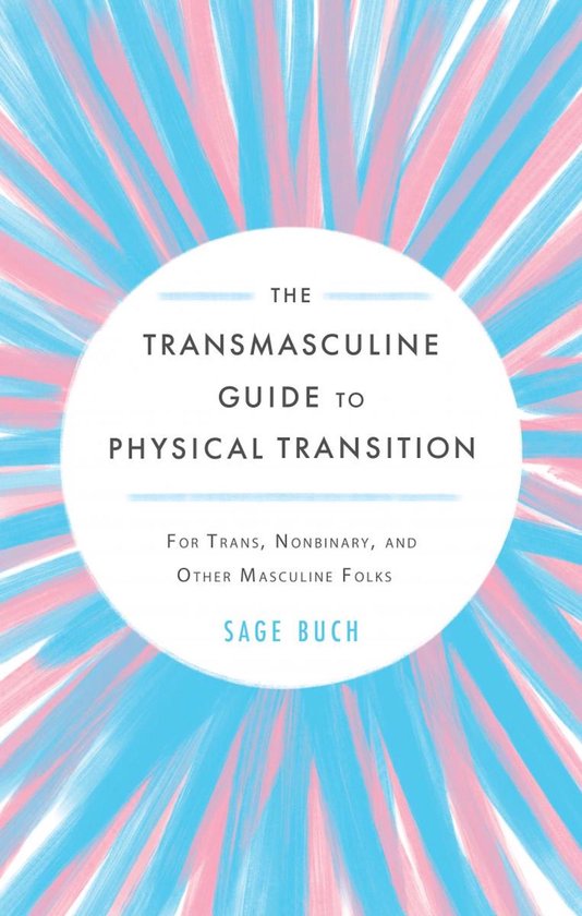 Transmasculine Guide to Physical Transition, The - cover