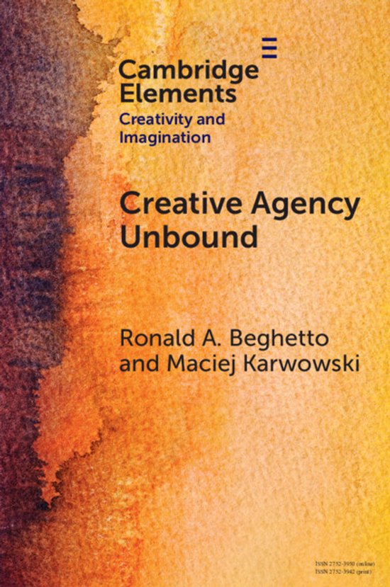 Elements in Creativity and Imagination- Creative Agency Unbo ... - cover